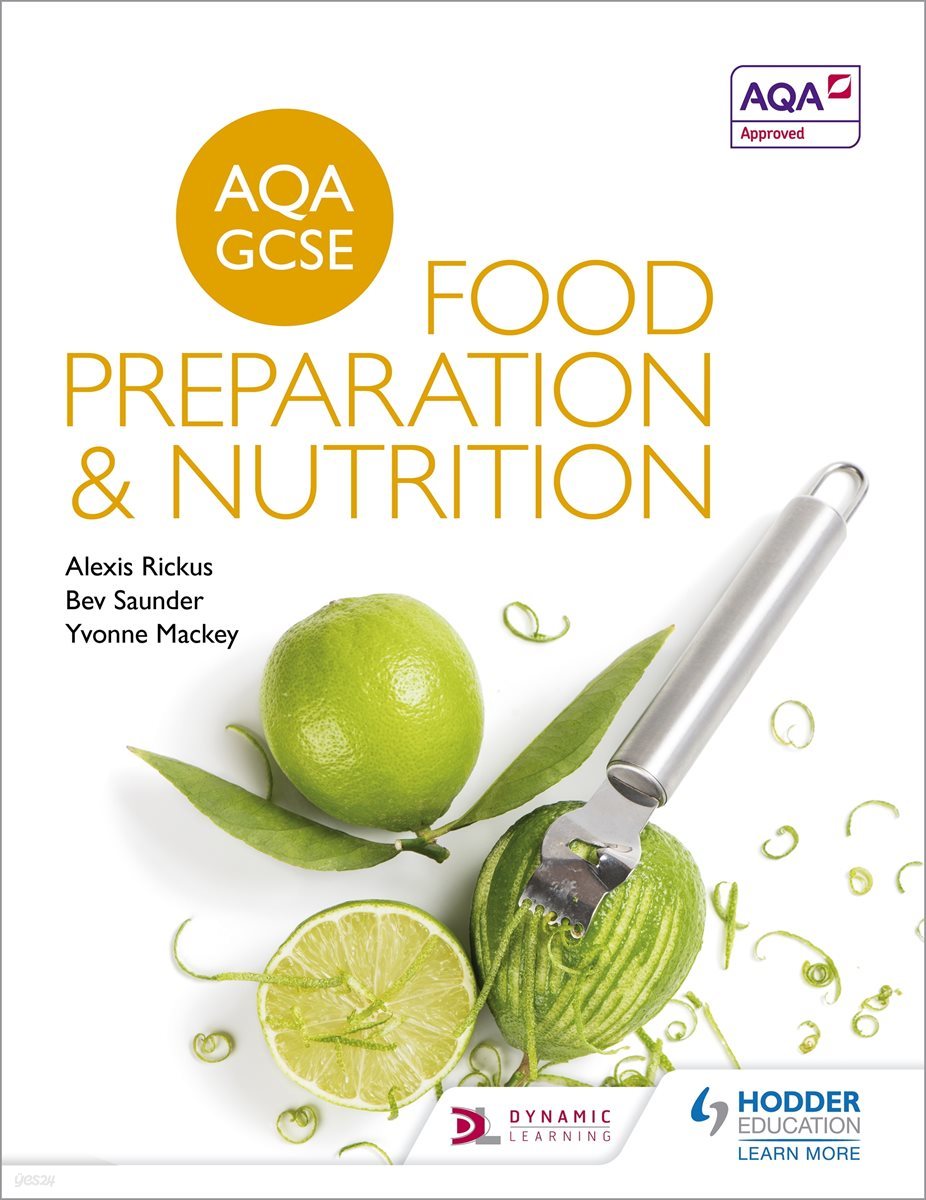 AQA GCSE Food Preparation and Nutrition