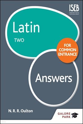 Latin for Common Entrance Two Answers