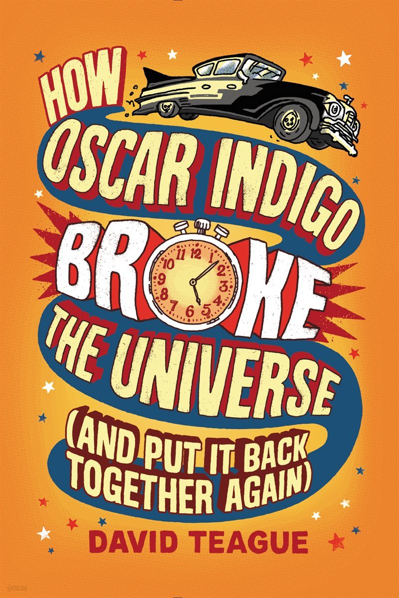 How Oscar Indigo Broke the Universe (And Put It Back Together Again)