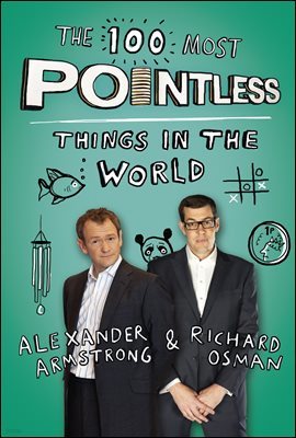 The 100 Most Pointless Things in the World