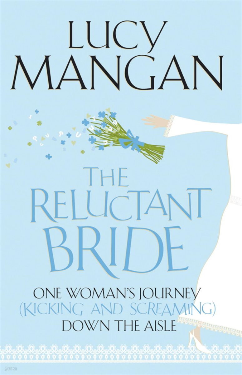 The Reluctant Bride