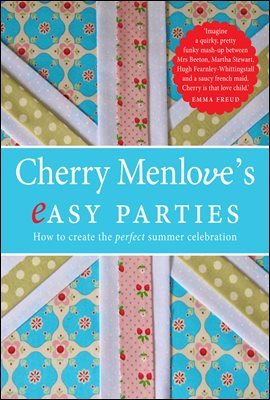 Cherry Menlove's Easy Parties