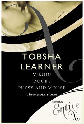 Virgin, Doubt & Pussy and Mouse