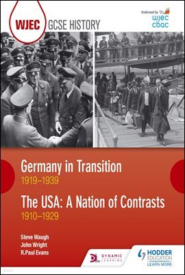 WJEC GCSE History Germany in Transition, 1919-1939 and the USA
