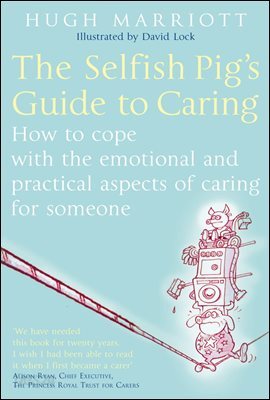 The Selfish Pig's Guide To Caring