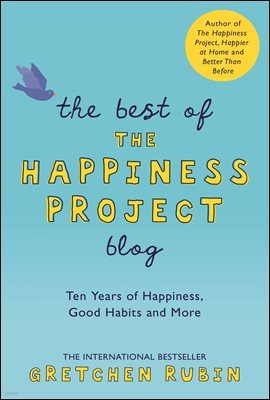 The Best of the Happiness Project Blog