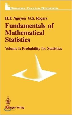 Fundamentals of Mathematical Statistics: Probability for Statistics