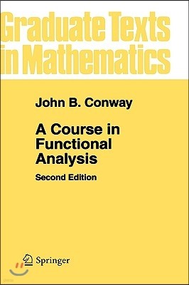 A Course in Functional Analysis