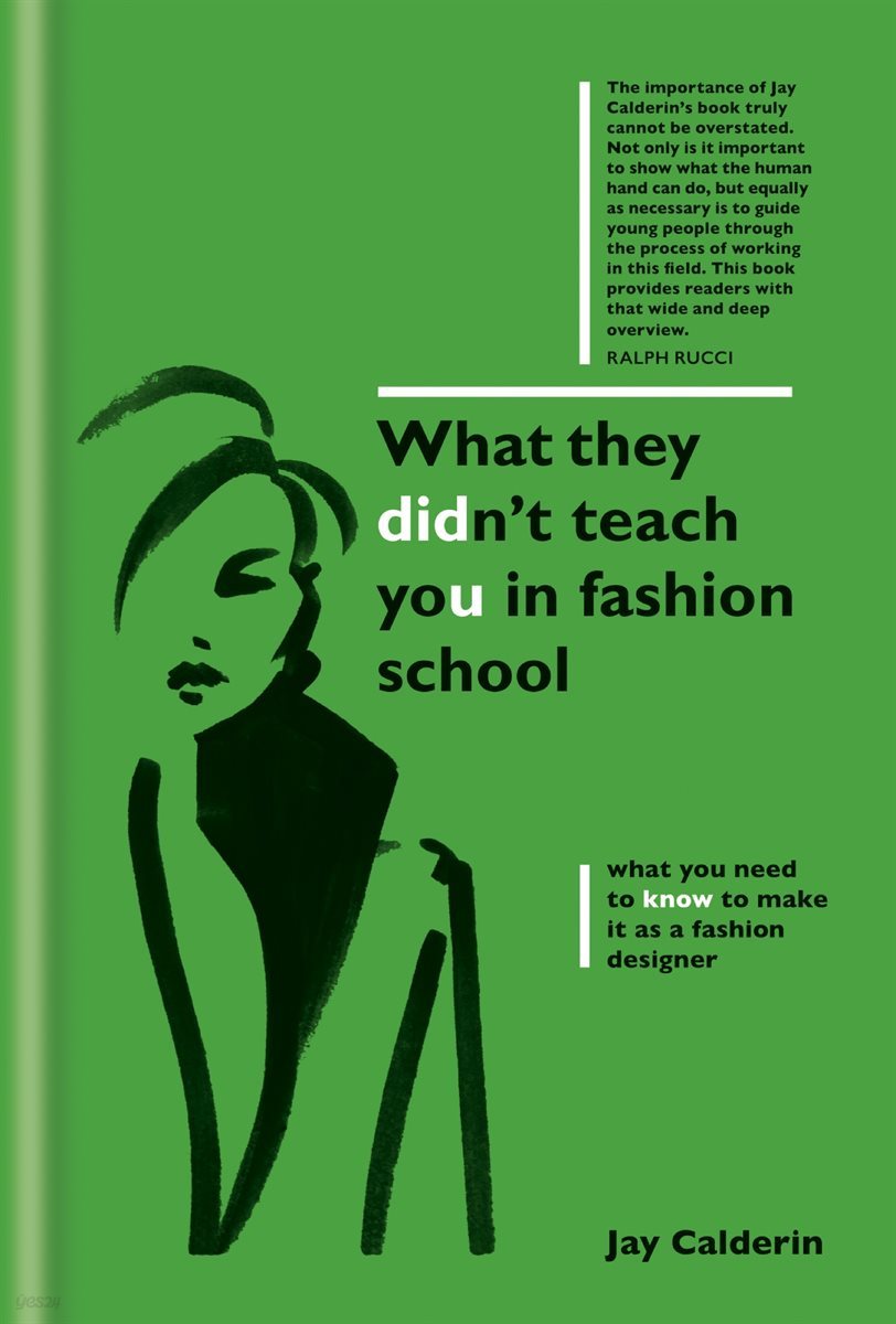 What They Didn&#39;t Teach You in Fashion School