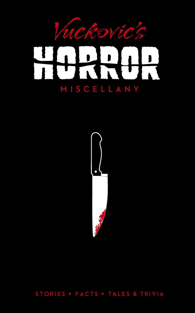 Vuckovic's Horror Miscellany