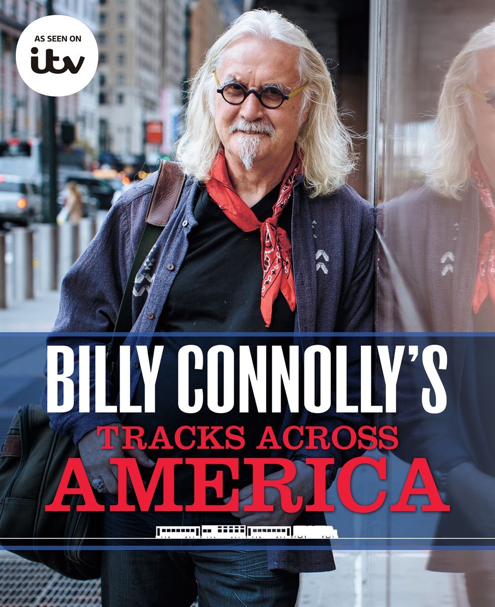 Billy Connolly&#39;s Tracks Across America