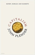 Capitalism : Money, Morals and Markets (Hardcover) 