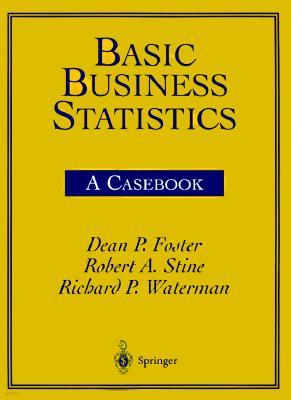 Basic Business Statistics: A Casebook