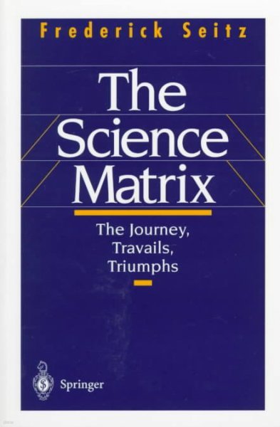 The Science Matrix: The Journey, Travails, Triumphs