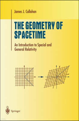 The Geometry of Spacetime: An Introduction to Special and General Relativity