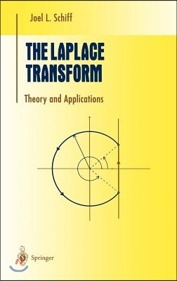 The Laplace Transform: Theory and Applications