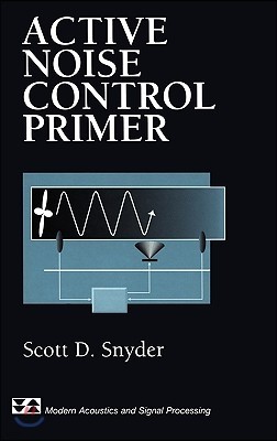 Active Noise Control Primer