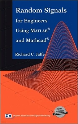 AIP Press Random Signals for Engineers Using Matlab(r) and Mathcad(r)