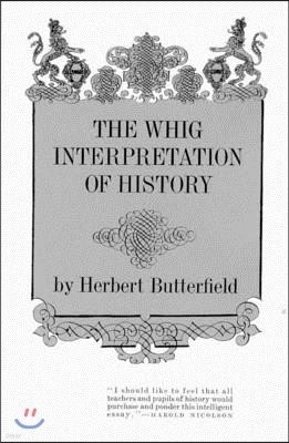 The Whig Interpretation of History