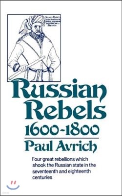 Russian Rebels, 1600-1800