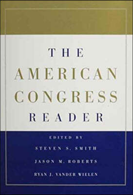 The American Congress 7ed and the American Congress Reader Pack Two Volume Paperback Set