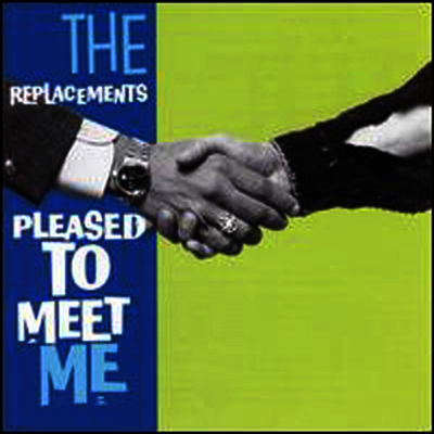 Replacements — Pleased to Meet Me 앨범 커버