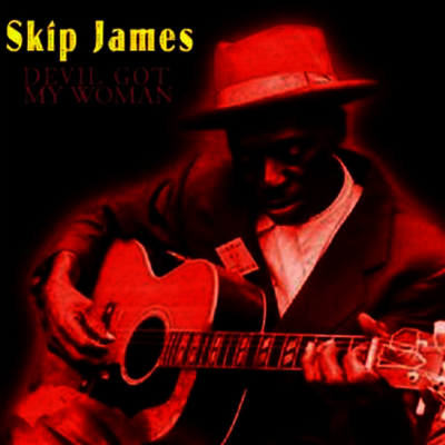 Skip James — Devil Got My Woman 앨범 커버