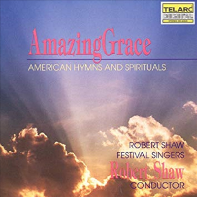 ̱ ۰  (Amazing Grace - American Hymns and Spiritualsa)(CD) - Robert Shaw