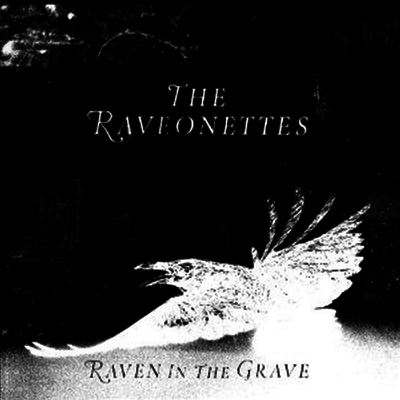 Raveonettes - Raven In The Grave (LP)
