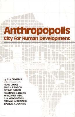 Anthropopolis: City for Human Development