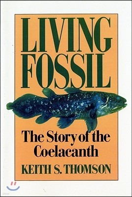 Living Fossil: The Story of the Coelacanth