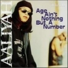 Aaliyah - Age Ain't Nothing But a Number (/̰)