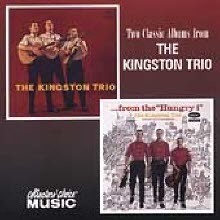 Kingston Trio - From The Hungry I - Two Classic Albums From The Kingston Trio ()