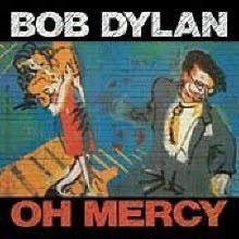 Bob Dylan - Oh Mercy (Remastered/)