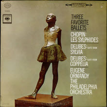 [LP] Eugene Ormandy - Chopin: Les Sylphides, Delibes: Sylvia, Delibes: Coppelia (/ms6508)