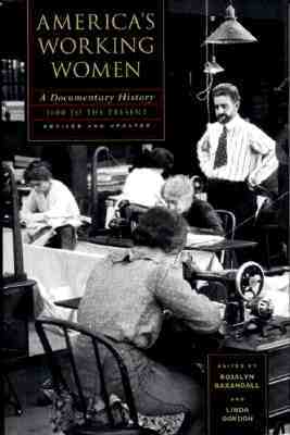 America's Working Women: A Documentary History, 1600 to the Present