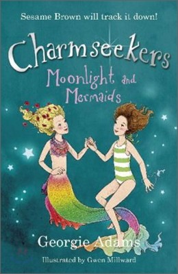 Charmseekers #10 : Moonlight and Mermaids