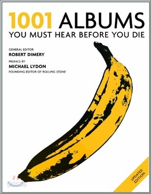 1001 Albums 2011: You Must Hear Before You Die