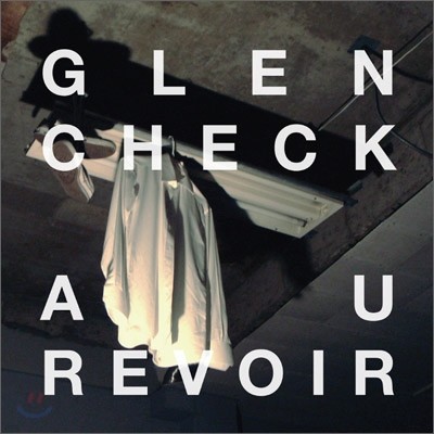 글렌체크 (Glen Check) - Au Revoir