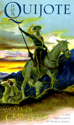 Don Quijote: The History of That Ingenious Gentleman, Don Quijote de La Mancha