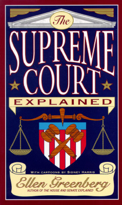 The Supreme Court Explained