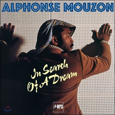 Alphonse Mouzon ( ) - In Search Of A Dream