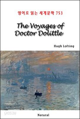 The Voyages of Doctor Dolittle - 영어로 읽는 세계문학 753