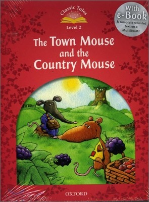 Classic Tales Level 2 : Town Mouse Country Mouse (Student Book Pack + Multi-ROM)