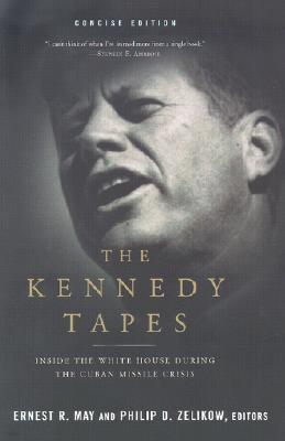 The Kennedy Tapes: Inside the White House During the Cuban Missile Crisis