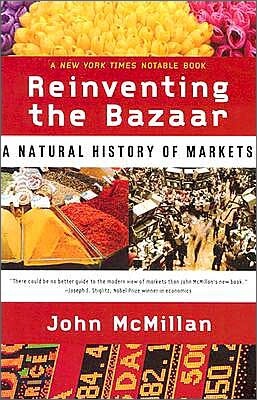 Reinventing the Bazaar: A Natural History of Markets