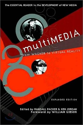 Multimedia: From Wagner to Virtual Reality