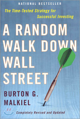 A Random Walk Down Wall Street: The Time-Tested Strategy for Successful Investing