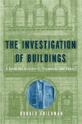 The Investigation of Buildings