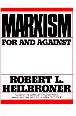 Marxism (Revised): For and Against